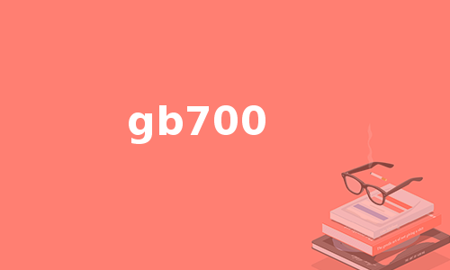 gb700