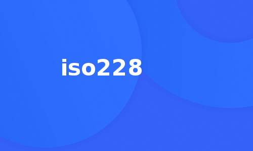 iso228