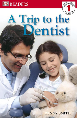 DK书籍.A.Trip.to.the.Dentist.(DK.READERS