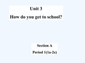英语人教版七年级下册Unit3 Section3