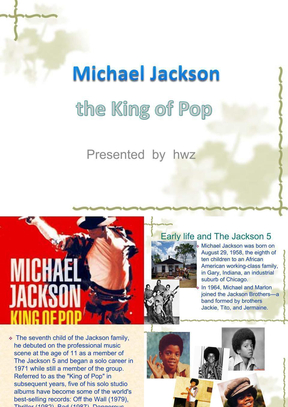 我亲手做的关于迈克尔杰克逊的presentation英文版