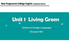 新进阶大学英语2综合 Unit 1Living Green