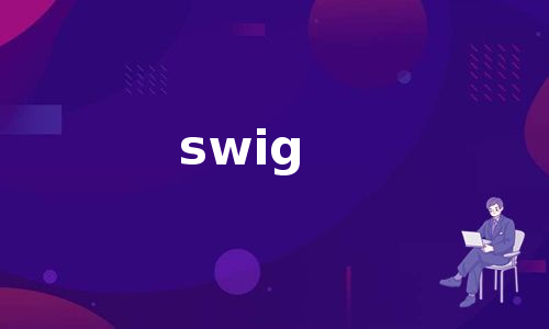 swig